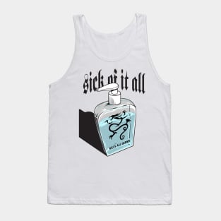 Sick of Tank Top